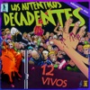 Los Auténticos Decadentes - El Murgüero