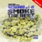 Smoke the Best (feat. Snoop Dogg & E-40) - MacShawn100 lyrics