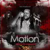 Whole Lotta Motion (feat. MookToven) - Single album lyrics, reviews, download