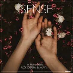 Sense - Single by Rick Derra, ALVN & Harley Bird album reviews, ratings, credits