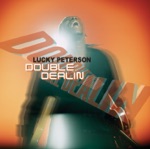 Lucky Peterson - It Ain't Safe