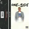 One Side - Single album lyrics, reviews, download