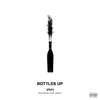 Stream & download Bottles Up (feat. Puff Daddy) - Single