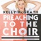 Preaching To the Choir - Kelly McGrath lyrics