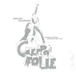 Geppo il folle (Colonna sonora originale del film) [Remastered] - Adriano Celentano