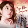 Tere Bin O Saajana (feat. Harshdeep Kaur, Piyush Mehroliyaa) [From "Bulbul"] - Single album lyrics, reviews, download