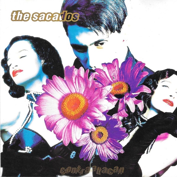 The Sacados - La Primavera