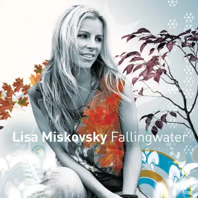 Falling Water - Lisa Miskovsky