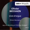 Messiaen: Livre d'orgue, I-38