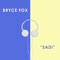 Sad! - Bryce Fox lyrics