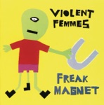 Violent Femmes - I'm Bad