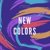 New Colors (feat. Dan Read) artwork