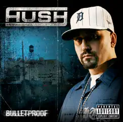 Bulletproof by Hush album reviews, ratings, credits