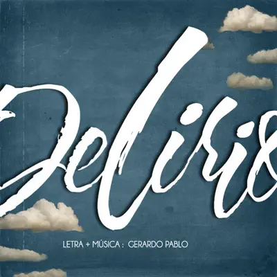 Delirio - Gerardo Pablo