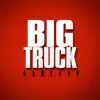 Big Truck - Single album lyrics, reviews, download