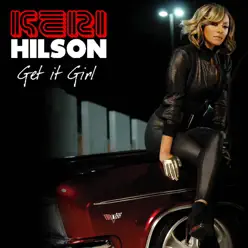 Get It Girl - Single - Keri Hilson Get It Girl - Single - Keri Hilson