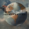The Mavericks - What a Crying Shame