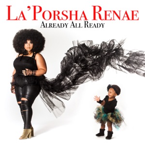 La'Porsha Renae - Good Woman - 排舞 音乐