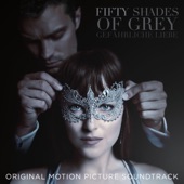 Fifty Shades of Grey – Gefährliche Liebe (Original Motion Picture Soundtrack) artwork