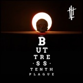 The Buttress - Tenth Plague