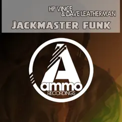 Jackmaster Funk - Single by H.P. Vince & Dave Leatherman album reviews, ratings, credits