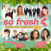 So Fresh: Songs for Christmas 2017 artwork