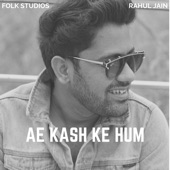 Ae Kash Ke Hum artwork