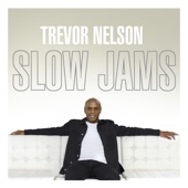 Trevor Nelson - Slow Jams artwork