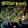 Brazilian Nuggets: Back From The Jungle (Vol. 1)