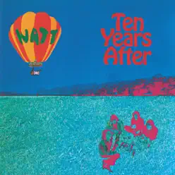 Watt (2017 Remaster) - Ten Years After