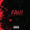 Stream & download Fah (feat. Zola182, Don, K Soul, Hazardous Legend & Treydon) - Single