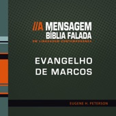 Bíblia Falada - Evangelho de Marcos - A Mensagem artwork