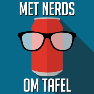 Met Nerds om Tafel podcast