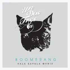 Un, Dos, Tres, Va! (En Vivo) - Boomerang Un, Dos, Tres, Va! (En Vivo) - Boomerang
