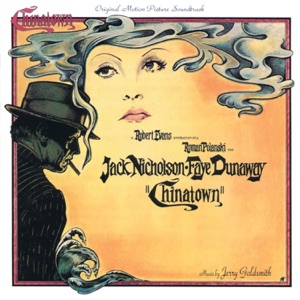 Chinatown (Original Motion Picture Soundtrack)