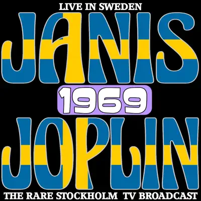 The Rare Stockholm TV Broadcasts (Live in Sweden, 1969) - EP - Janis Joplin The Rare Stockholm TV Broadcasts (Live in Sweden, 1969) - EP - Janis Joplin