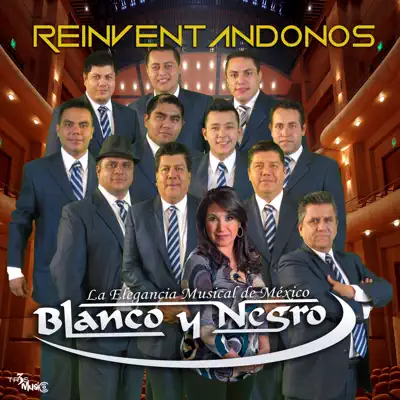 Reinventandonos - Blanco y Negro