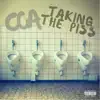 Taking the Piss - Single album lyrics, reviews, download