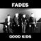 Live Forever - Fades lyrics
