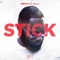 Stick (feat. Brasco) - Geechi lyrics