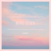 Wind Down - Single, 2018