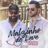 Malzinho de Leve - Single