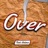 Over