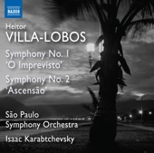 Villa-Lobos: Symphonies Nos. 1 & 2 artwork
