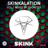 Skinkalation, Vol. 1 (Mixed by Showtek)