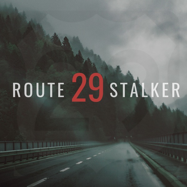 Route 29 Stalker