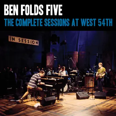 The Complete Sessions at West 54th St - Ben Folds Five