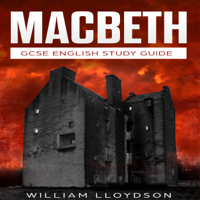 William Lloydson - Macbeth: A Humorous Revision Guide for English Literature GCSE  (Unabridged) artwork