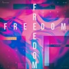 Freedom (feat. Differentplay) - Single