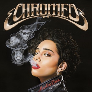 Chromeo - Must've Been (feat. DRAM) - 排舞 音乐